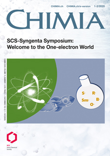 CHIMIA Vol. 74, 01-02/2020: SCS-Syngenta Symposium: Welcome to the One-electron World