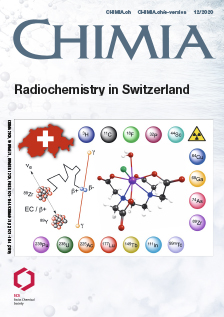 CHIMIA, Vol. 74, Issue 12/2020: Radiochemistry in Switzerland