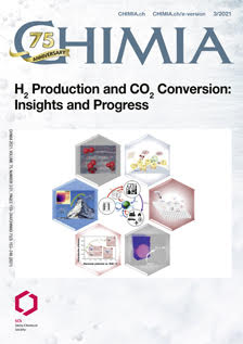 CHIMIA Vol. 75, 03/2021: H2 Production and CO2 Conversion: Insights and Progress